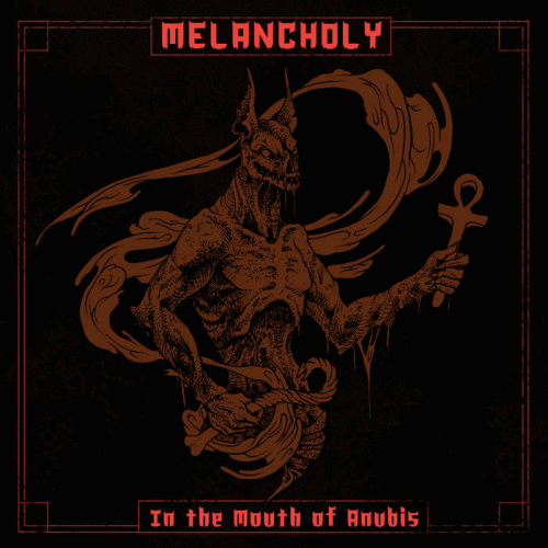 Melancholy (RUS) : In the Mouth of Anubis